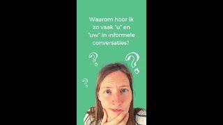 Waarom hoor ik in België zo vaak "u" in informele conversaties?