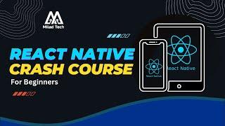  React Native Crash Course, Introduction to React Native full course for beginners 2024