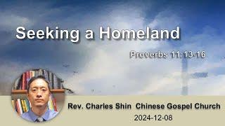 Seeking a Homeland - Hebrews 11:13-16 - Rev Charles Shin