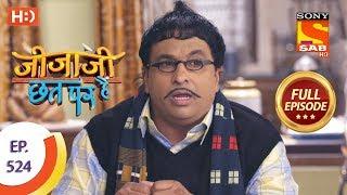 Jijaji Chhat Per Hai - Ep 524 - Full Episode - 14th January 2020