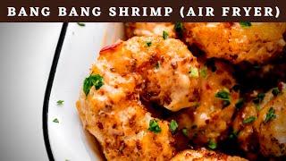 20-Minute BANG BANG SHRIMP Air Fryer RECIPE - Munchkin Time