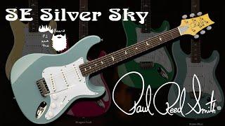 The SE Silver Sky by PRS - Welcome to the Channel!