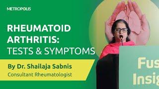 Metropolis | Catch Rheumatoid Arthritis Early! Symptoms & Tests Explained