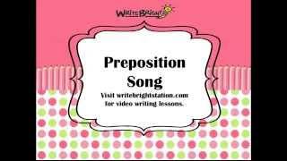 Preposition Song Learn the Prepositions, Memorize