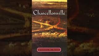 Stephen W  Sears   Chancellorsville Audiobook   Part 02