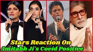 Bollywood Stars Reaction on Amitabh Ji's Covid Result and Hospitalization