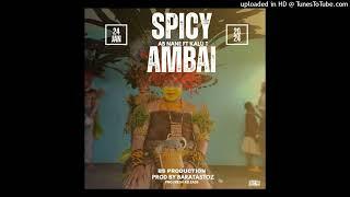 SPICY AMBAI (2024)-AB NANE X KALU T(Prod By Barata Stoz @BS PRODUCTIONS)#pngmusik