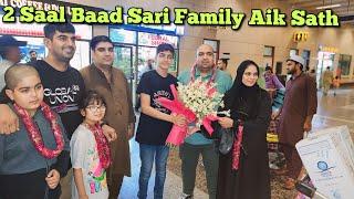 2 Saal Baad Sari Family Hui Akhati l Big surprise Adnan Bhai Pakistan aa Geye l Family vlog