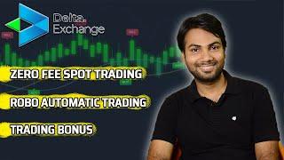 ROBO Automatic Trading || Upto $2500 Trading Bonus - DELTA EXCHANGE | अब करो Zero Fee Spot Trading