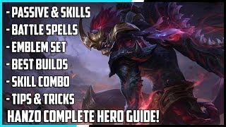 Hanzo Complete Hero Guide! Best Build, Spells, Skill Combo, Tips & Tricks | Mobile Legends