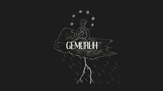 The Lantis - Gemuruh (Official Lyric Video)