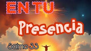  "En Tu Presencia"  #salmo33  #musica #gospelmusic #amor #fe #love #alabanzaadoracion #amor #jesús