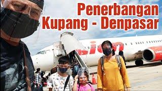 Peberbangan Lion Air Kupang - Denpasar Bali di masa pandemi