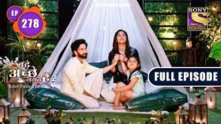 Ram And Pihu's Night Camp | Bade Achhe Lagte Hain 2 | Ep 278 | Full Episode | 21 Sep 2022