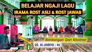 Belajar ngaji lagu irama rost tingkat asli dan jawab