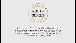 17 from the 70s - Exhibition Highlights of Photographs from the Private Collection of Kieran Moloney