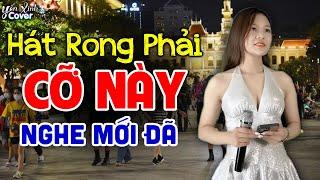 Hát Rong Phải CỠ NÀY NGHE MỚI ĐÃ  Liên Khúc HAI MÙA MƯA - Yến Xinh Cover