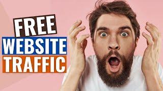 How to Get [Unlimited] FREE Website Traffic  Sources for Affiliate Marketing and Blogs