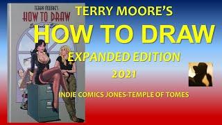 Terry Moore’s How to Draw Expanded Version Quick Look – RECOMMENDED – NEW - Temple of Tomes: #250