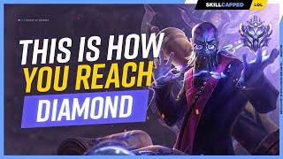 THIS is how you reach DIAMOND in League of Legends!