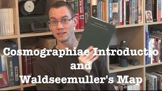 "Cosmographiae Introductio" by Martin Waldseemuller and Mathias Ringmann - Bookworm History