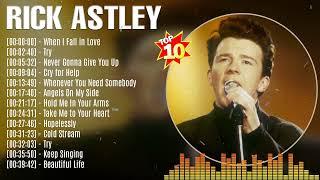 Rick Astley - Greatest Hits 2023 | Top Songs of the Rick Astley - Best Playlist Full Album