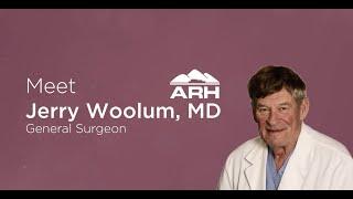 Meet Jerry L. Woolum, MD at Barbourville ARH Hospital