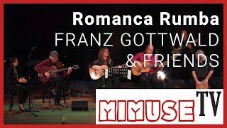 Franz Gottwald & Friends - "Romanca Rumba" - MIMUSE TV