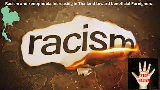 Racism on the Rise: Thailand Targeting Valuable Foreigners