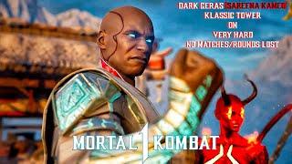 Mortal Kombat 1 - Dark Geras (Sareena Kameo) Klassic Tower On Very Hard No Matches/Rounds Lost