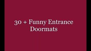 30+ Funny Entrance Doormats | Doormat with Quotes | Humurous Doormats | Front Doormats | Outdoor Mat