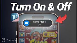 How To Turn On & Off Game Mode On iPhone iOS 18