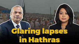 Hathras stampede: An avoidable tragedy? | Former IPS Vikram Singh | Faye D'Souza