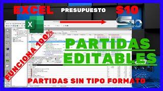 IMPORTAR PRESUPUESTO DE EXCEL A S10 [Partidas en SIN TIPO FORMATO]