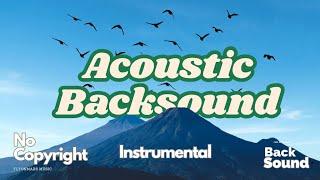 Acoustic Backsound | Suasana tenang dan hangat | 1️⃣ | No Copyright