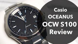 CASIO Oceanus OCW S100-1AJF Review!