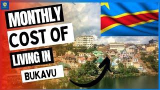 Monthly cost of living in Bukavu (D R Congo) || Expense Tv