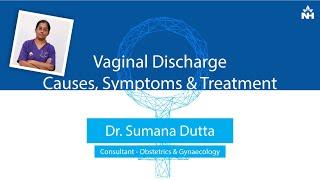 What is Vaginal Discharge? Causes, Symptoms & Treatment | Dr. Sumana Dutta (Bengali)