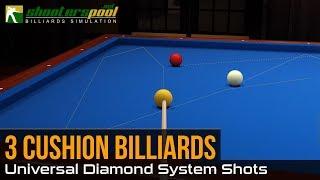 3 Cushion Billiards Universal Diamond System shots - ShootersPool Billiards Simulation