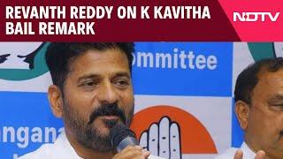 Revanth Reddy News | Revanth Reddy On K Kavitha Bail Remark: "Unconditionally Express My Regret"