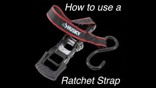 Ratchet Strap. How to use one for beginners