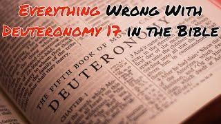 Everything Wrong With Deuteronomy 17 in the Bible