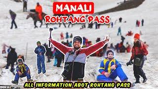 Manali to Rohtang Pass 2024 | Latest Updates | Budget, Tips & More | Manali to Rohtang pass budget