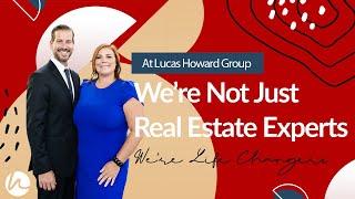 Looking For A Career In Real Estate? Join Lucas Howard Group!