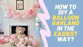 HOW TO | DIY a balloon garland in the easiest way? | House Warming Party