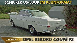 Schicker US-Look im Kleinformat - Garagengold Opel Rekord Coupe P2