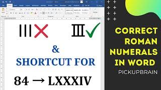 Correct way to type Roman Numerals in Word & its shortcut| Convert Number to Roman Numerals in Word