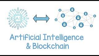 Artificial Intelligence and Blockchain | 7 mins | Cryptocurrency | ChatGPT | Smart Contracts | NFT