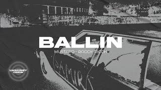 Mustard - Ballin’ ft. Roddy Ricch (Lyrics)