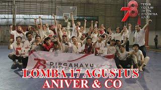 LOMBA 17 AGUSTUS TER SERU BARENG TEAM ANIVER & CO